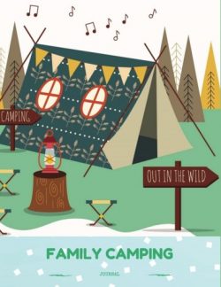 Family Camping Journal: Camping Diary: RV Camping Journal, Perfect Camping Gift for Campers with ...