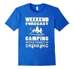 Men’s Weekend Forecast Camping With A Chance Of Drinking T-Shirt  Large Royal Blue